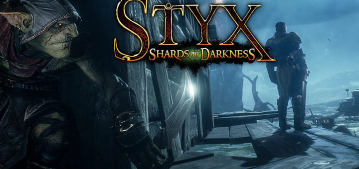 Styx Shards of Darkness