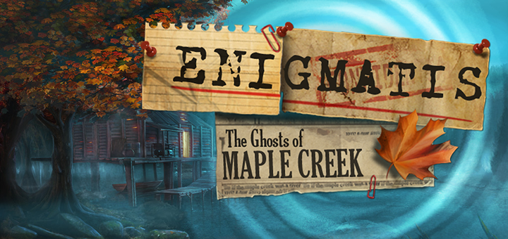 Enigmatis : The Ghosts of Maple Creek
