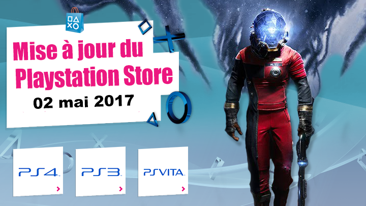 Playstation Store mise à jour du 2 mai 2017