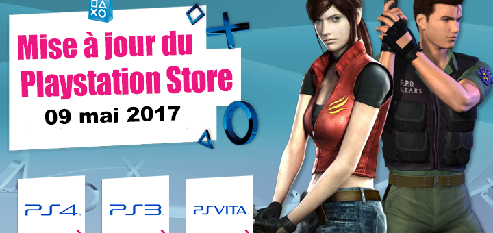 Playstation Store mise à jour 09 mai 2017