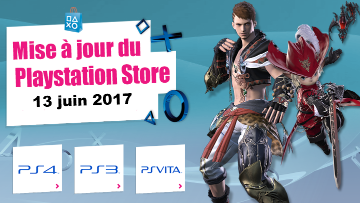Playstation Store mise à jour du 13 juin 2017