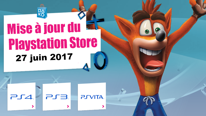 Playstation Store mise à jour du 27 juin 2017