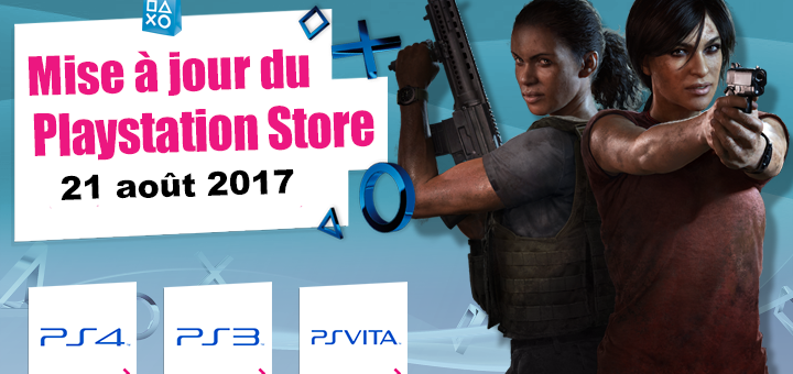 Playstation Store mise à jour du 21 août 2017