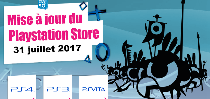 Playstation Store mise à jour du 31/07/2017