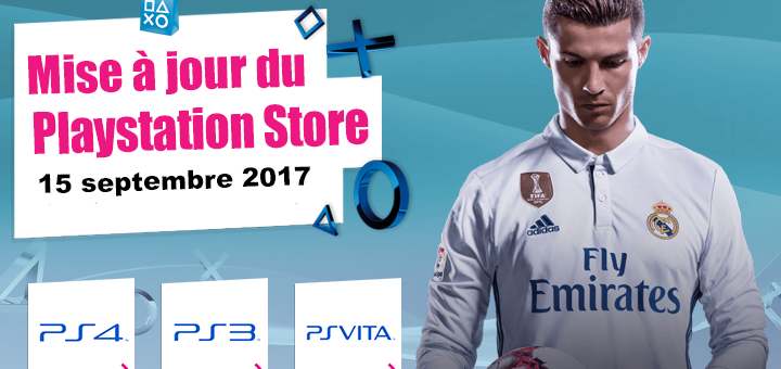 Playstation Store mise à jour du 25 août 2017