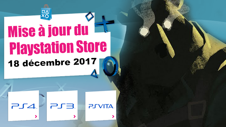 Playstation Store mise à jour 18 décembre 2017