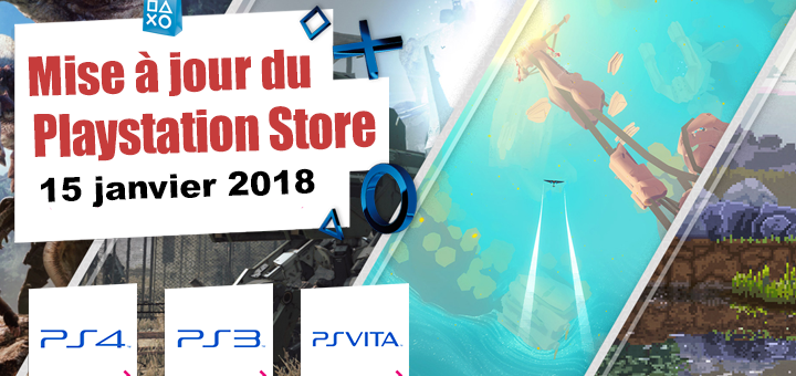 Playstation Store mise à jour du 15 janvier 2018