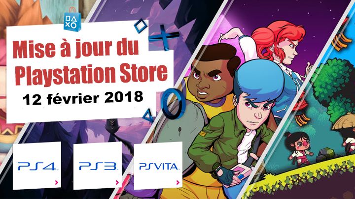 Playstation Store mise à jour du 12 février 2018