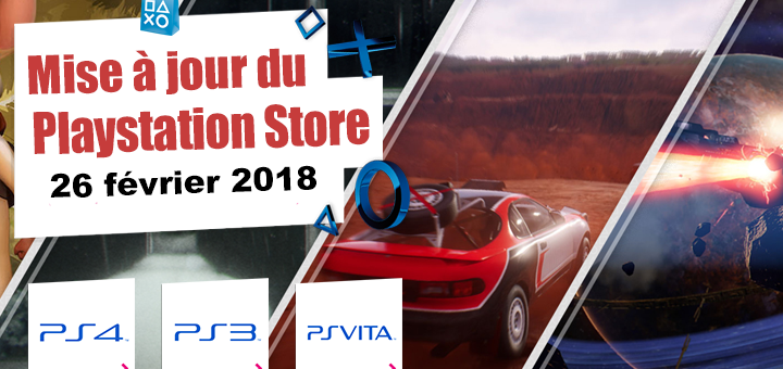 Playstation Store mise à jour du 26 février 2018