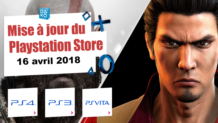 Playstation Store mise à jour du 16 avril 2018