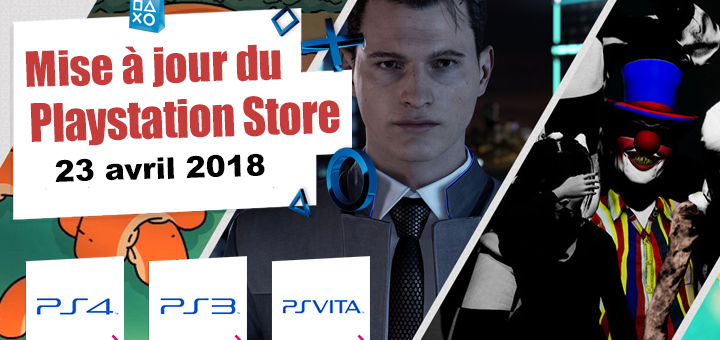 Playstation Store mise à jour du 23 avril 2018
