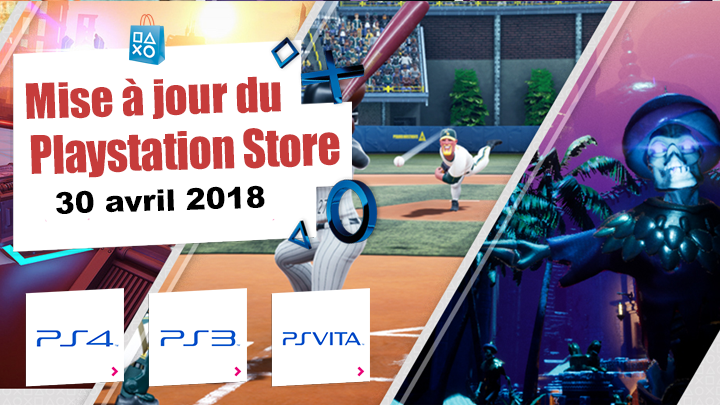 Playstation Store mise à jour du 30 avril 2018