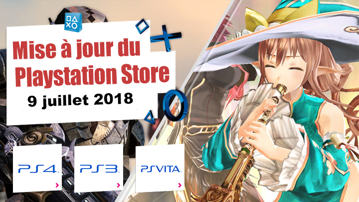 Playstation Store mise à jour du 9 juillet 2018