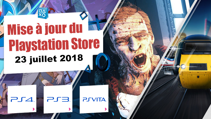 Playstation Store mise à jour du 23 juillet 2018