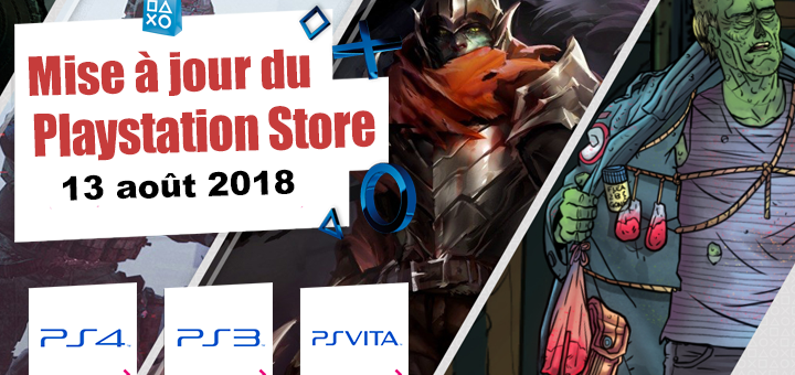 Playstation Store mise à jour du 13 août 2018