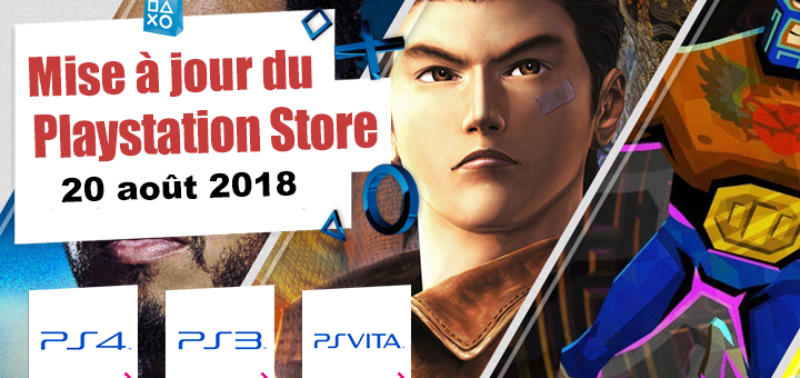 Midr à jout du Playstation Store 20 août 2018