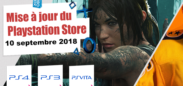 Playstation Store mise à jour du 10 septembre 2018