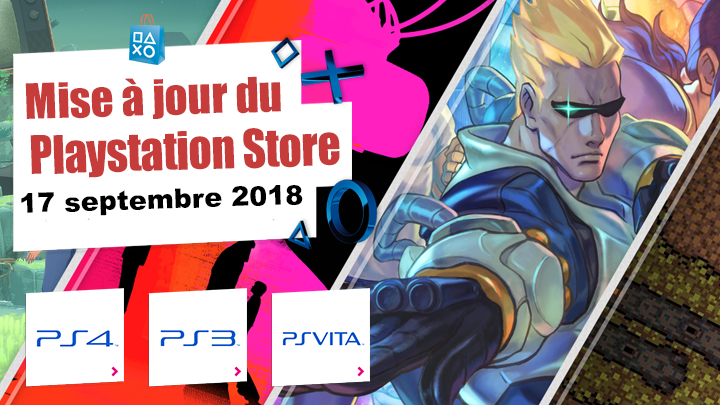 Playstation Store mise à jour du 17 septembre 2018