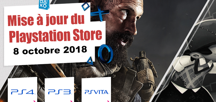 Playstation Store mise à jour du 8 octobre 2018