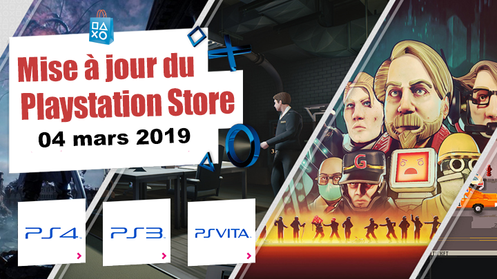 Playstation Store mise à jour du 4 mars 2019