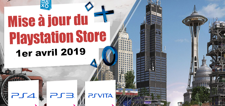 Playstation Store mise à jour du 1er avril 2019