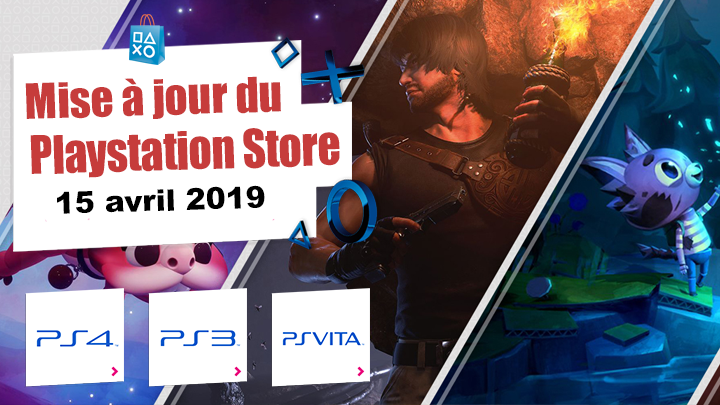 Playstation Store mise à jour du 15 avril 2019