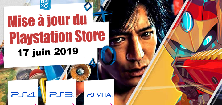 Playstation Store mise à jour du 17 juin 2019